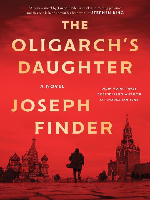 Title details for The Oligarch's Daughter by Joseph Finder - Available